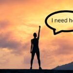 The Ability to Ask for Help Is a Sign of Strength